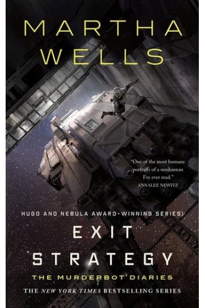 Cover of 'Exit Strategy' by Martha Wells, part of The Murderbot Diaries series.