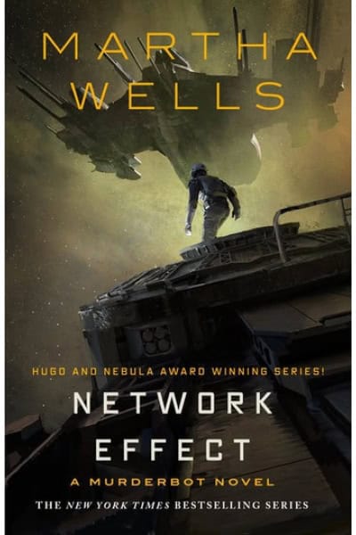 Cover of Network Effect by Martha Wells, sci-fi novel with spaceship and astronaut.