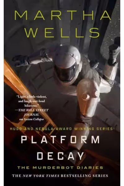 Cover of Platform Decay by Martha Wells, featuring a robot and a puppet.