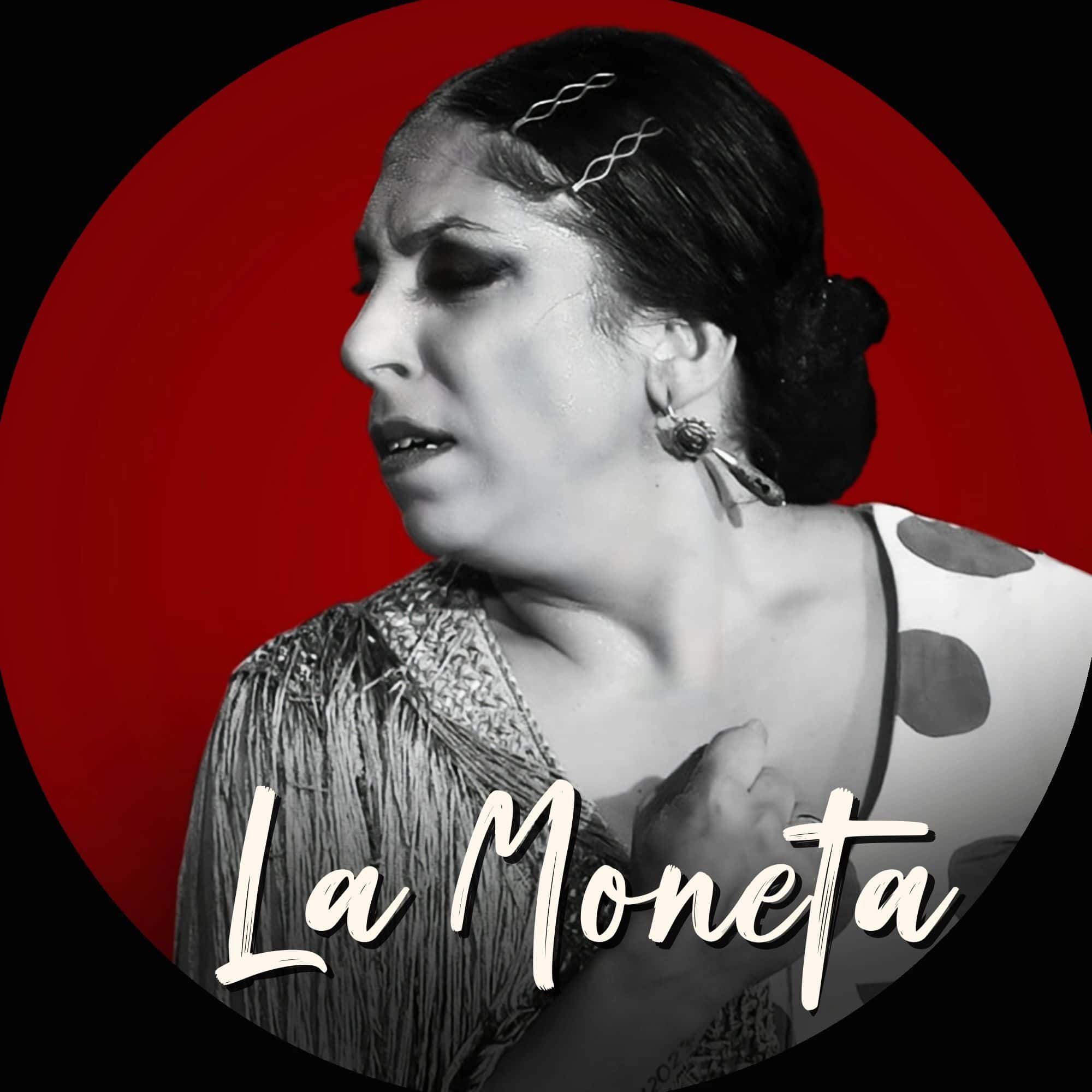 La Moneta, bailaora