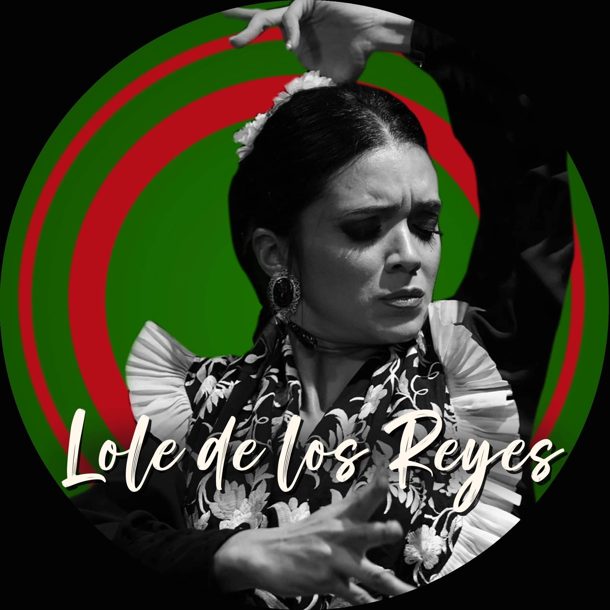 Lole de los Reyes, bailaora