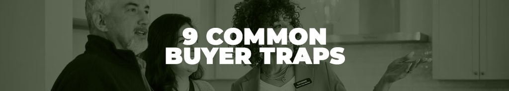 Buyer traps in real estate showing potential pitfalls for homebuyers.