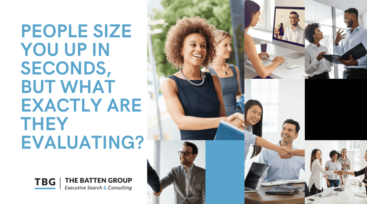 People size you up in seconds, but what exactly are they evaluating?