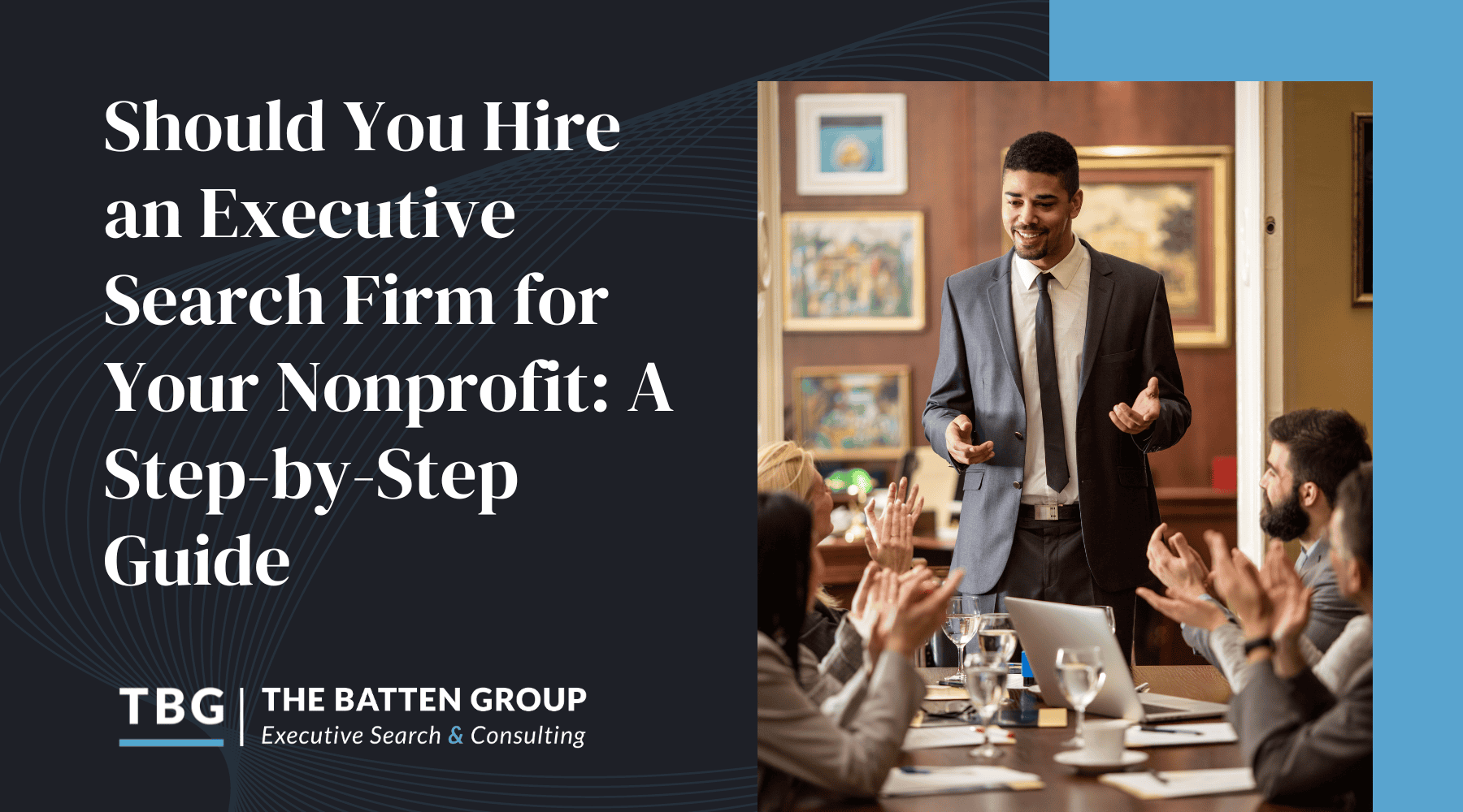 Executive Search Firm for Nonprofits: Why and How to Hire the Right One