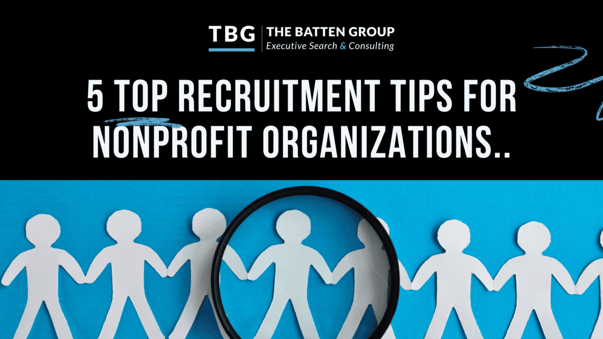 5 top recruitment tips for nonprofit organizations