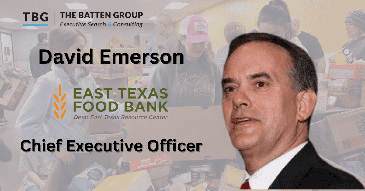 David Emerson appointed Chief Executive Officer at East Texas Food Bank