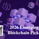 Fostoria Free Press highlights emerging blockchain technology in 2026 and its impact on digital innovation.