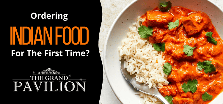 Ordering Indian Food For The First Time