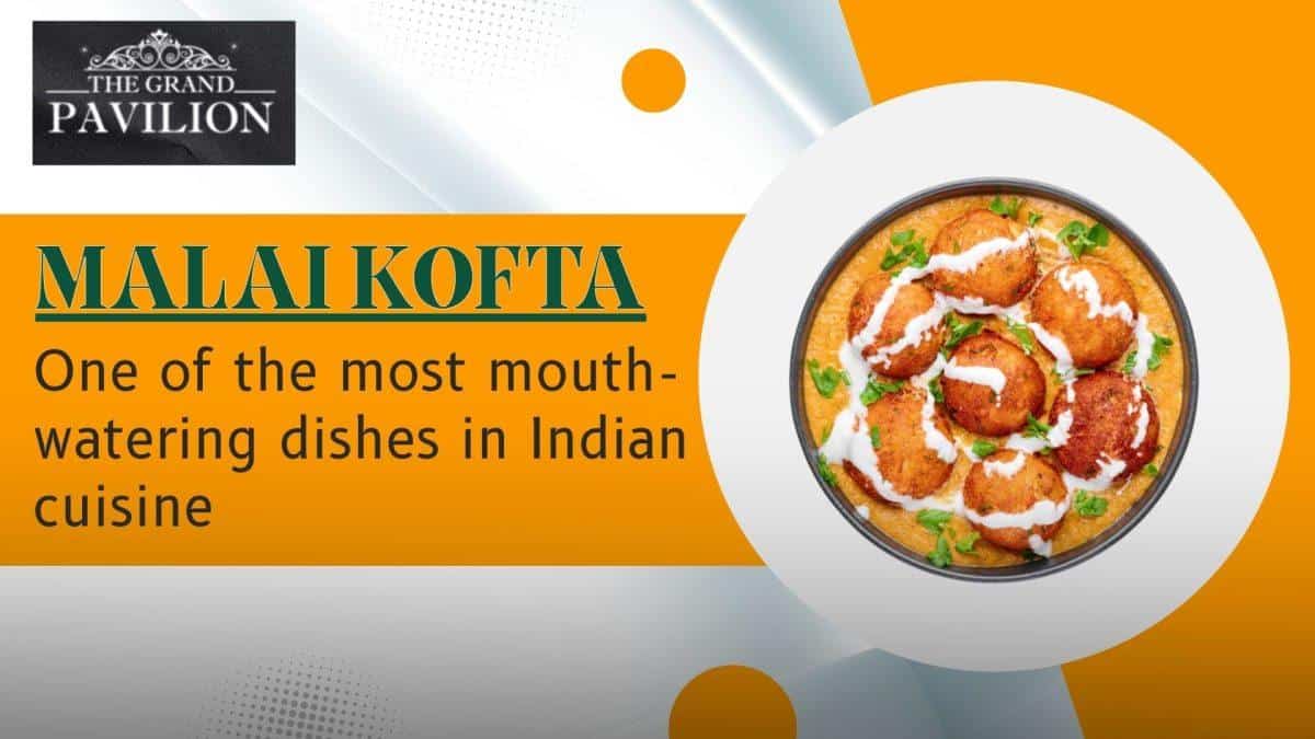 Fragrant Malai Kofta garnished with fresh herbs for authentic Indian cuisine appeal.