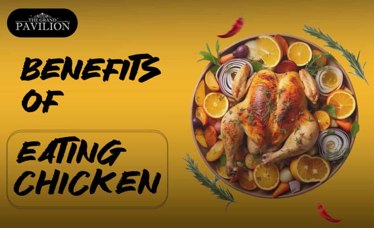 Benefits of eating chicken.