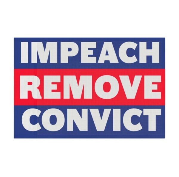 Impeach Convict Remove Flag, Anti Trump