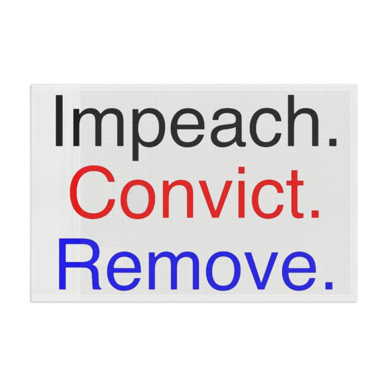 Impeach Convict Remove Flag – Protest Trump