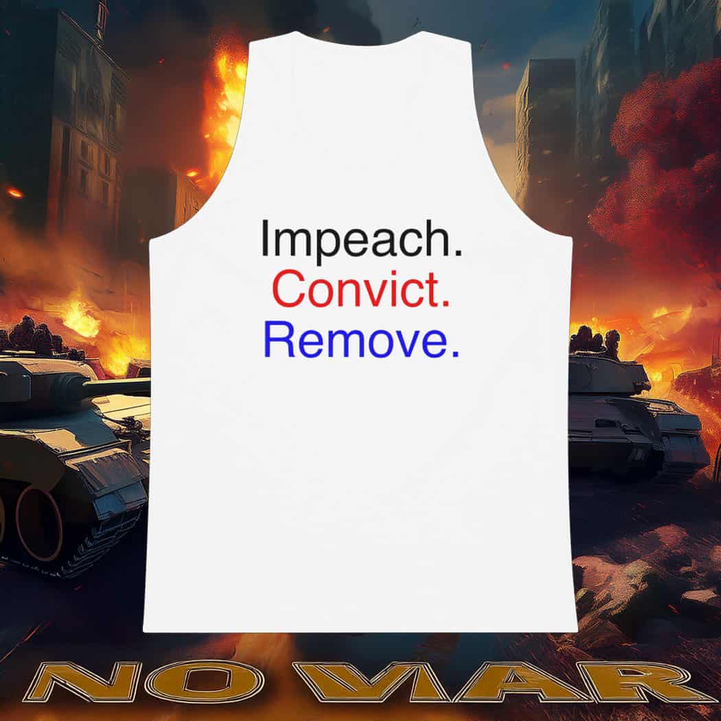 Impeach Convict Remove Tank Top