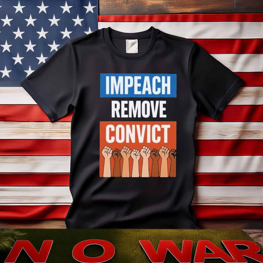 Impeach Remove Convict 2025 T-Shirt