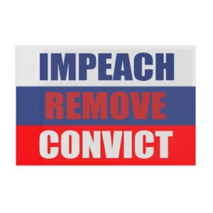 Impeach Remove Convict Flag , Anti-Trump , Anti Maga