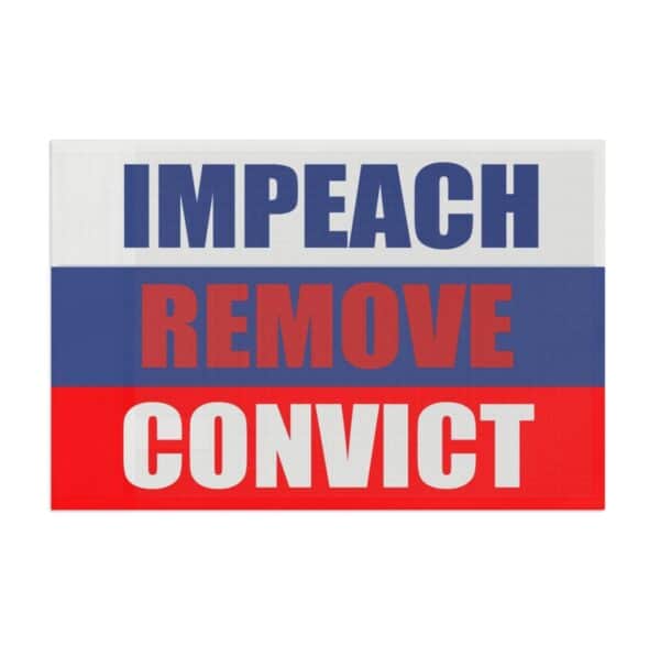 Impeach Remove Convict Flag , Anti-Trump , Anti Maga
