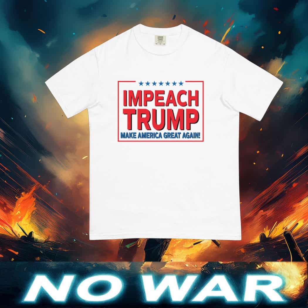 Impeach Trump - NO MAGA - Anti-Trump T-Shirt