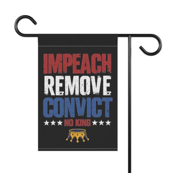 No Kings Impeach Remove Convict Flag, Anti-Trump