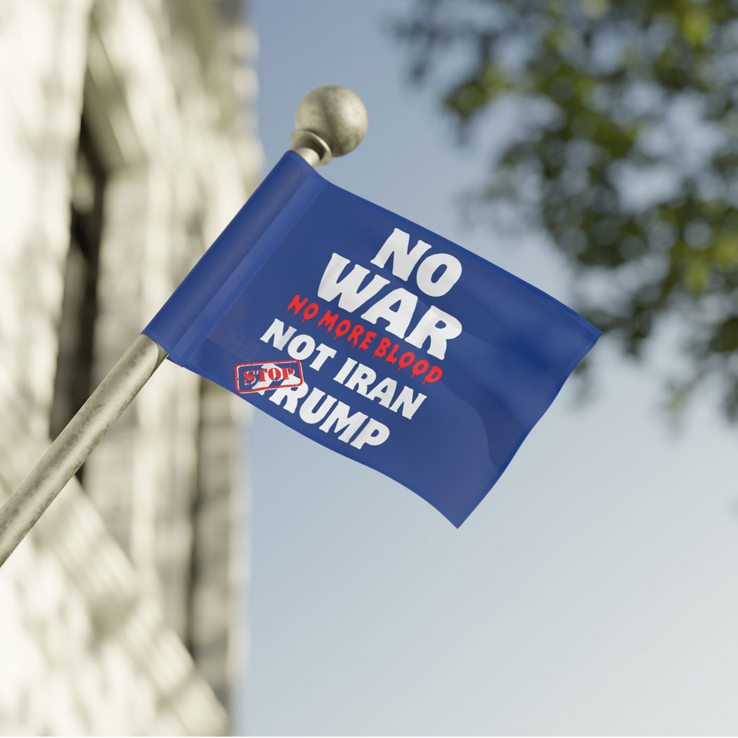 No War No More Blood Flag – Stop Trump, Not Iran