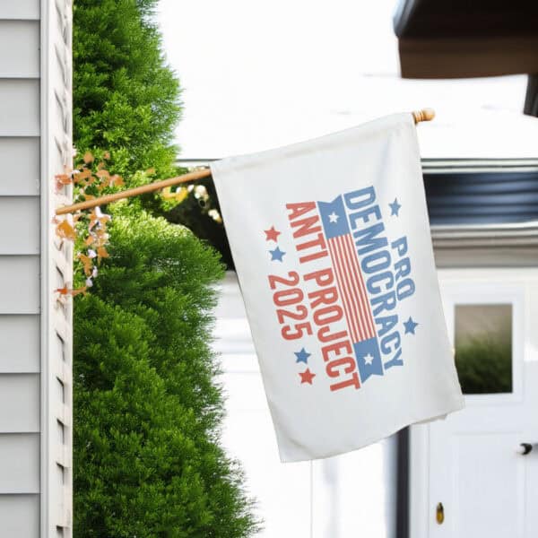 Pro Democracy Anti Project 2025 Republican Trump House Flag