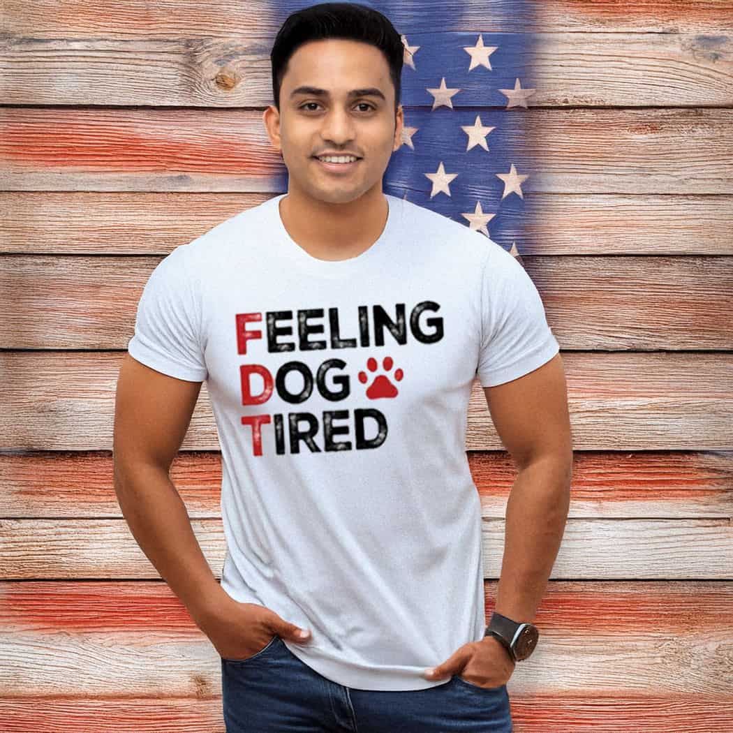 Feeling Dog Tired Shirt