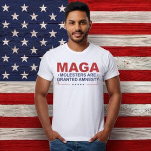 MAGA Molesters Are Granted Amnesty Unisex Shirt