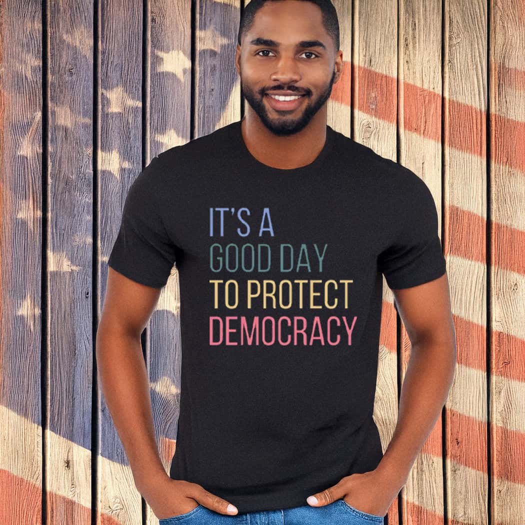 Political Protect Democracy Shirt