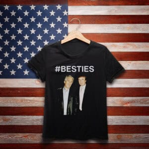 Trump Epstein Besties Shirt, Anti-Trump Tshirt