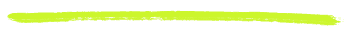 A bright lime green horizontal brushstroke on a black background. The brushstroke has uneven edges, giving it a natural and hand-painted appearance.