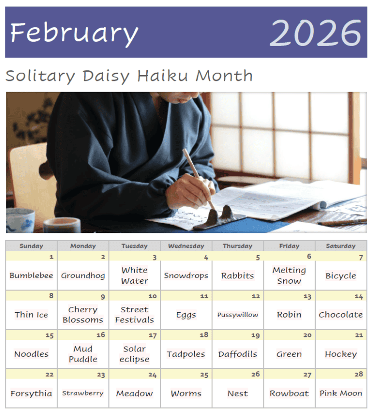 A person writing at a desk is shown on a February 2026 calendar themed "Solitary Daisy Haiku Month," with a daily prompt related to nature or spring.