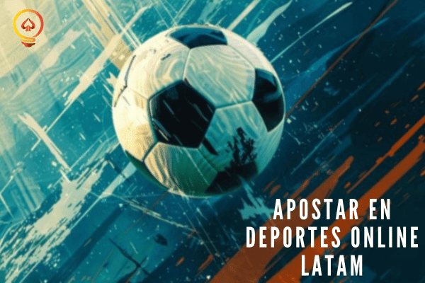 Apostar en Deportes Online LATAM