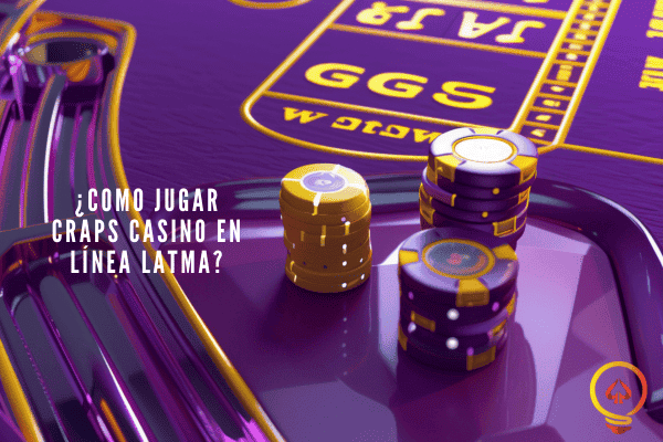 Jugar Craps Casino en Línea