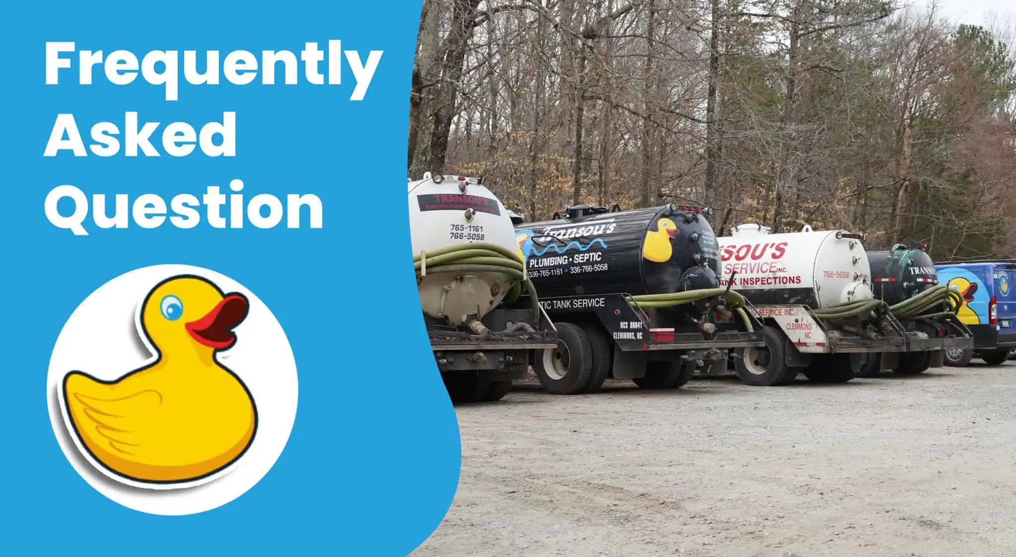 FAQ - Transou's Septic Tank