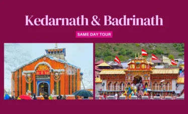 Kedarnath Badrinath Same Day Tour by Helicopter