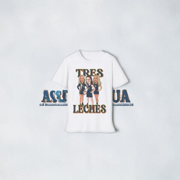 Caitlin Clark Sophie Cunningham And Lexie Hull Indiana Fever Tres Leches Shirt