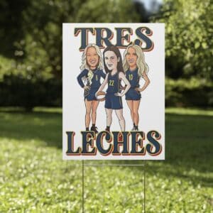 Sophie Cunningham Tres Leches Yard Sign