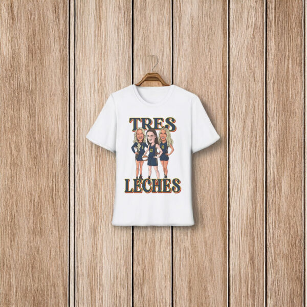 Sophie Tres Leches Shirt - Caitlin Clark Indiana Fever Tee