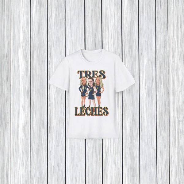 Sophie Tres Leches Shirt - Caitlin Clark Indiana Fever Tee