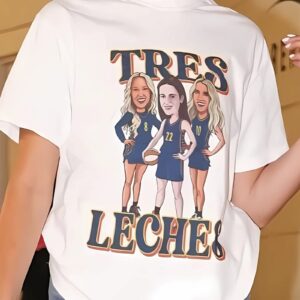 Tres leches T-Shirt Basketball Tres leches Shirt. Sophie Cunningham Shirt