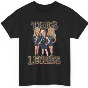 Tres leches T-Shirt Basketball Tres leches Shirt. Sophie Cunningham Shirt