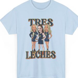 Tres leches T-Shirt Basketball Tres leches Shirt. Sophie Cunningham Shirt