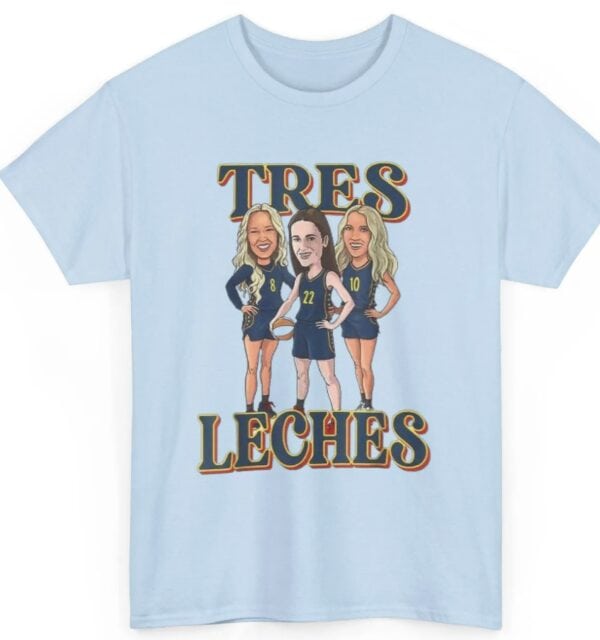 Tres leches T-Shirt Basketball Tres leches Shirt. Sophie Cunningham Shirt
