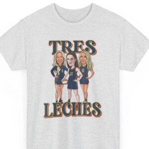 Tres leches T-Shirt Basketball Tres leches Shirt. Sophie Cunningham Shirt