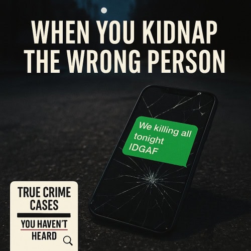 Broken phone with threatening text message about kidnapping.