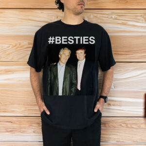 Anti-Trump Political Meme Tee, Unisex Leftist Gift-Trump Epstein #Besties Shirt