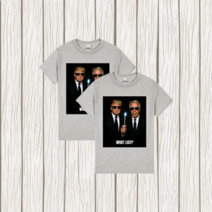 Jeffrey Epstein & Donald Trump Meme Tee, Men in Black Parody- What List T-Shirt