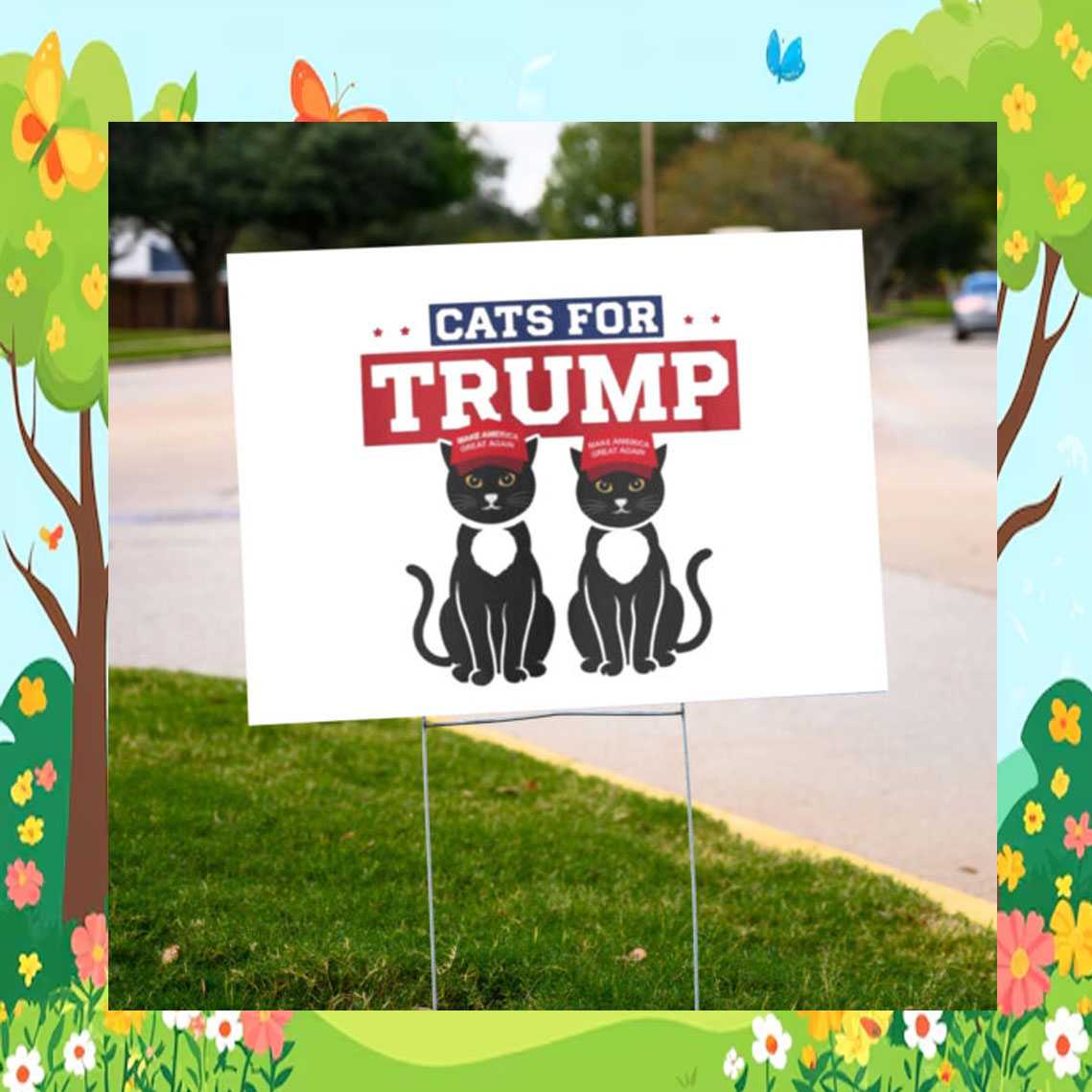 Cats for Trump, Trump Vance Yard Sign