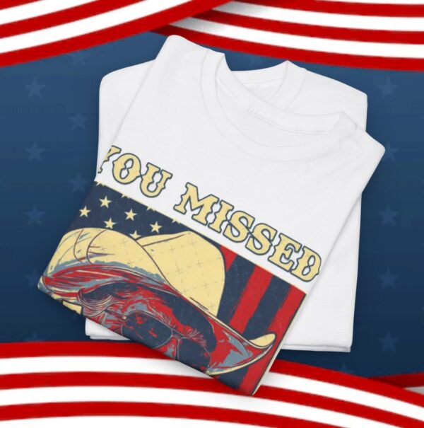 Trump You Missed Twice T-Shirt