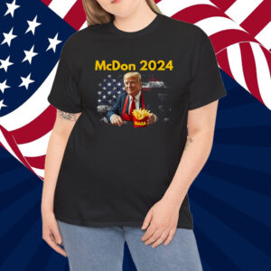 McDon 2024 Funny Donald Trump French Fry Cooking Fries Shirt