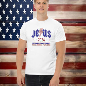 Patriotic, Make America Pray Again, Christian Voter Shirt 2024
